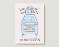 'Lots of Lovin' and a Bun in the Oven' New Baby Card