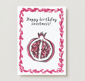 'Happy Birthday Sweetness!' Birthday Card