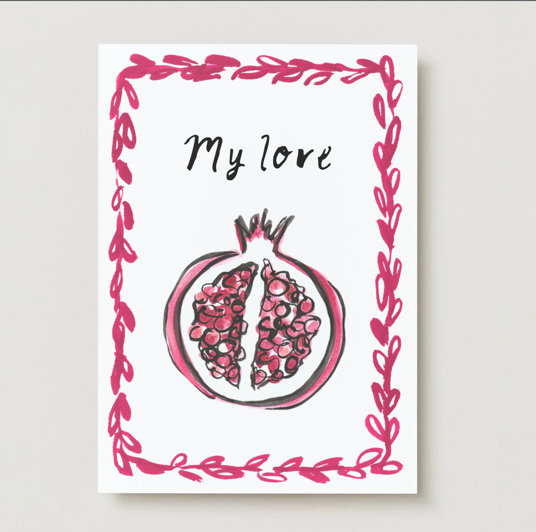 'My Love' Pomegranate Card