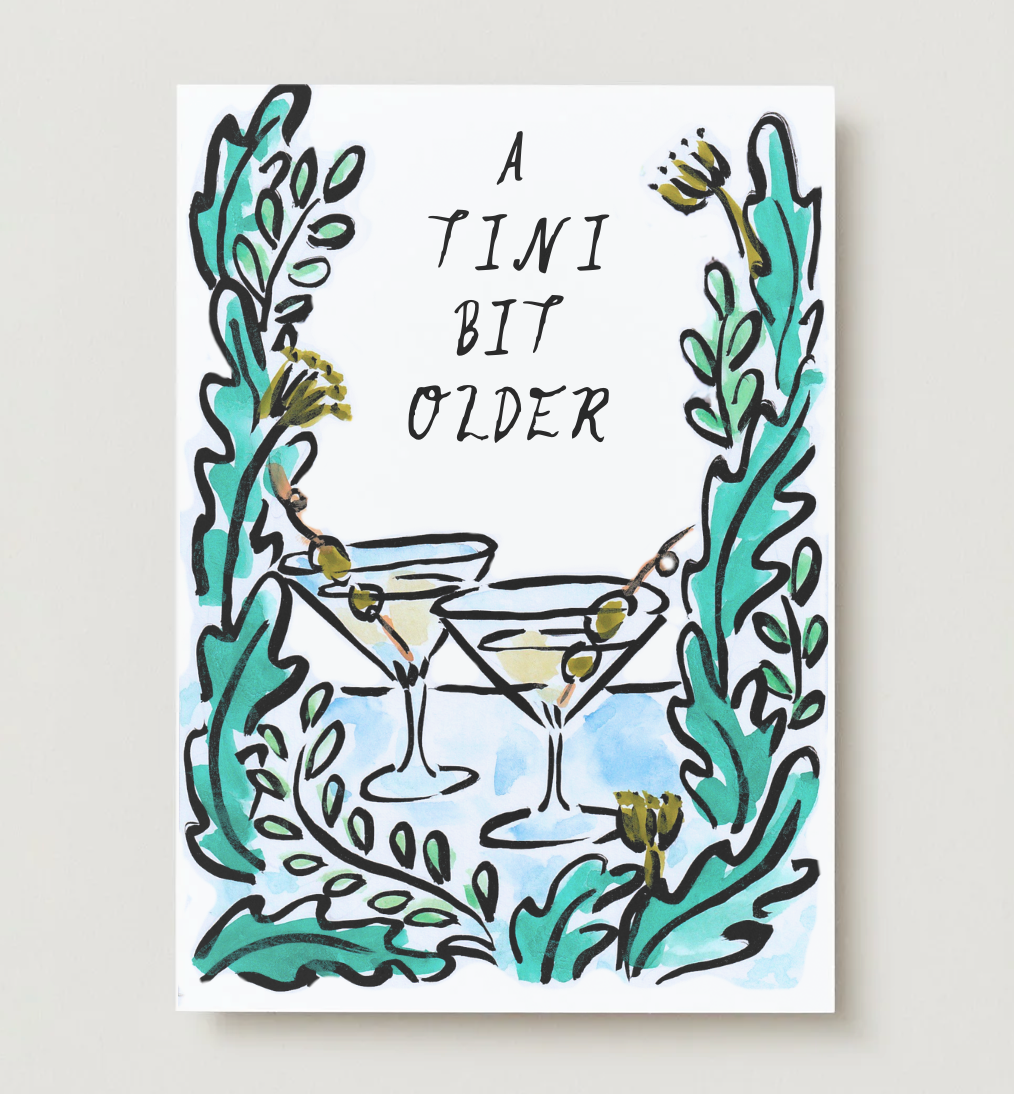 'A Tini Bit Older' Birthday Card