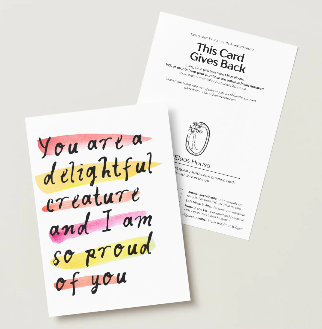 'You Are A Delightful Creature' Card