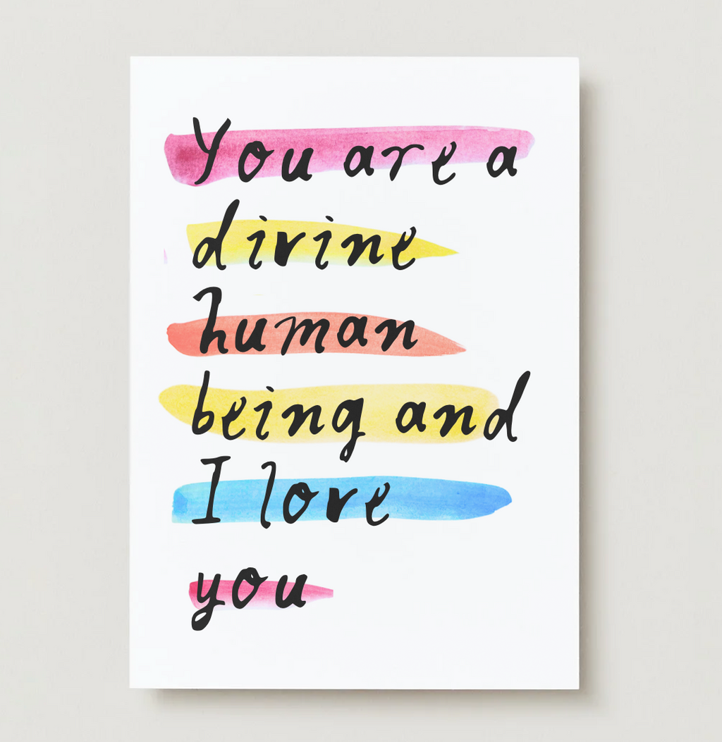 'You Are A Divine Human' Card