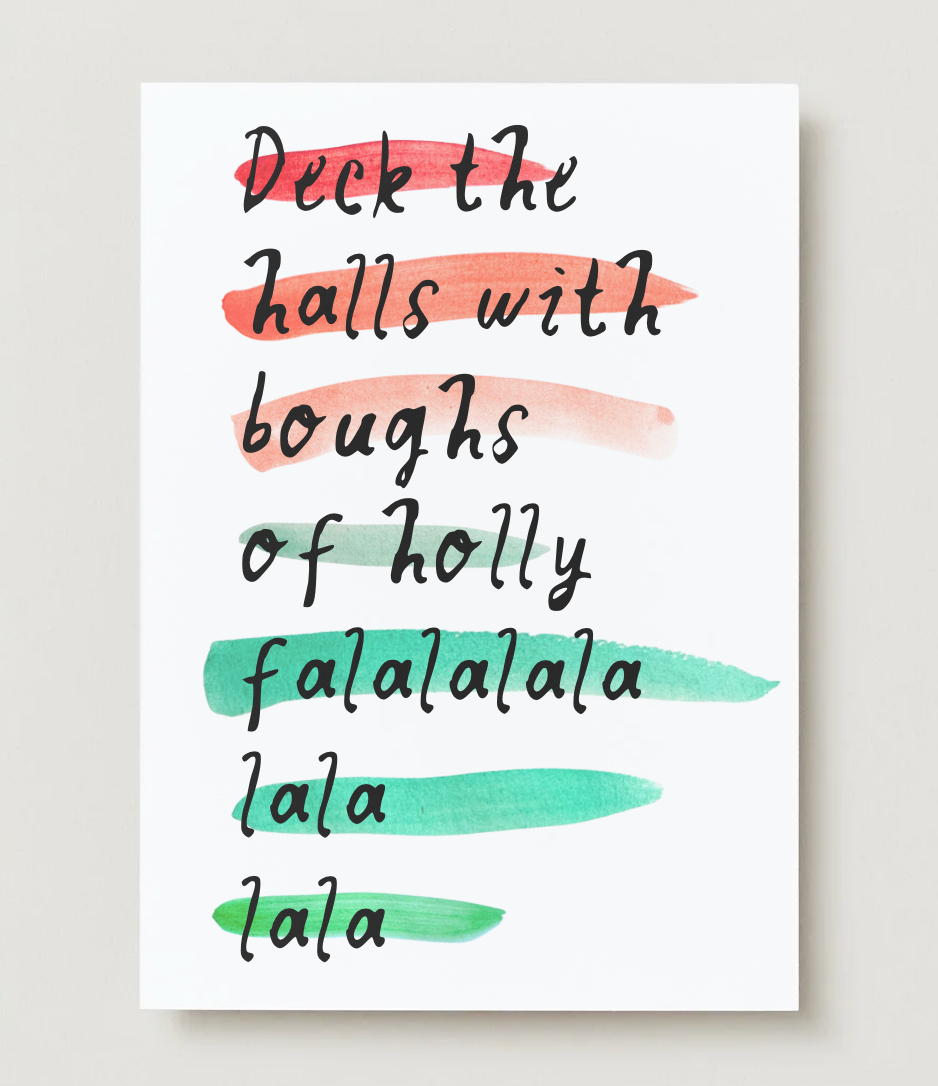 'Deck The Halls With Boughs Of Holly' Card