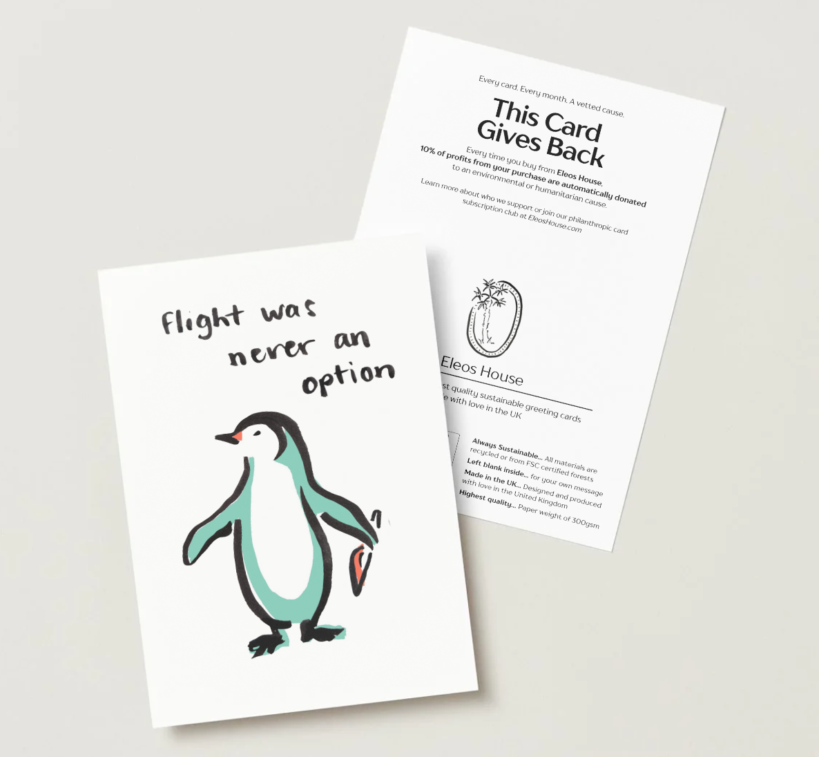 'Flight Was Never An Option' Penguin Card
