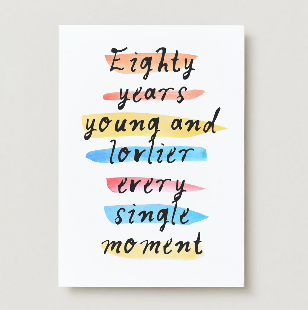 'Eighty Years Young' 80th Card