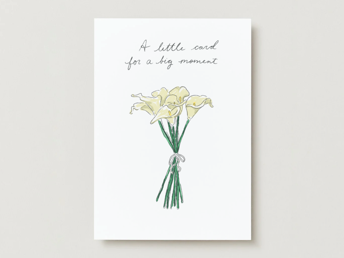 'A Little Card for a Big Moment' Greeting Card