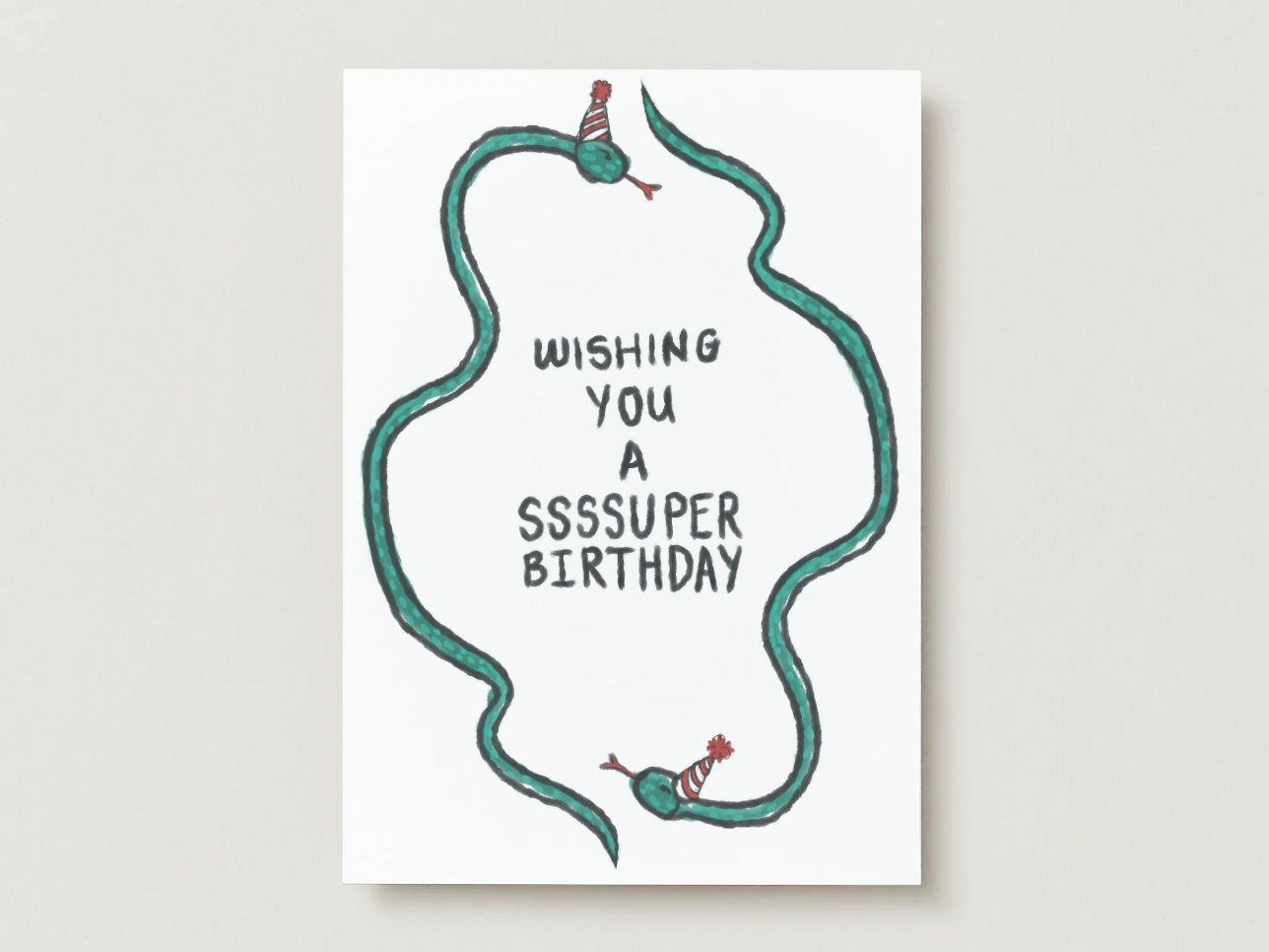 'Wishing You A Ssssuper Birthday' Greeting Card